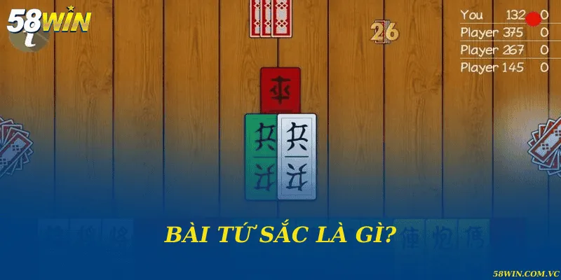 Bài Tứ Sắc – Trò Chơi Dân Gian Đậm Chất Chiến Thuật Bài tứ sắc là gì?