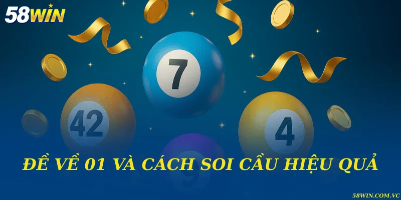 Đề về 01 và cách soi cầu hiệu quả